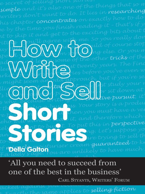 Title details for How to Write and Sell Short Stories by Della Galton - Available